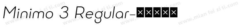 Minimo 3 Regular字体转换